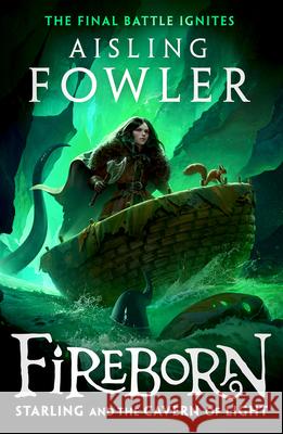 Fireborn: Starling and the Cavern of Light Aisling Fowler 9780008394264 HarperCollins Publishers - książka