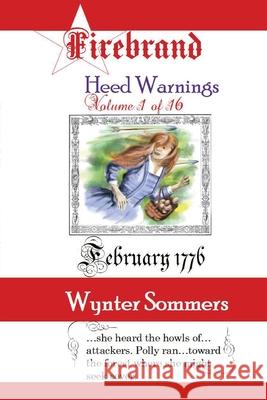 Firebrand Vol 1: Heed Warnings Wynter Sommers 9781718400139 Pure Force Enterprises, Inc. - książka