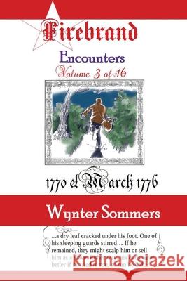Firebrand Vol 3: Encounters Wynter Sommers 9781718400153 Pure Force Enterprises, Inc. - książka
