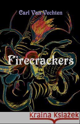 Firecrackers (a Realistic Novel) Carl Va 9781595692245 Mondial - książka