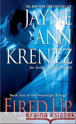 Fired Up Jayne Ann Krentz 9780515148787 Jove Books - książka