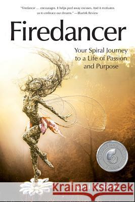 Firedancer: Your Spiral Journey to a Life of Passion and Purpose Kami Guildner 9781939919366 Merry Dissonance Press - książka