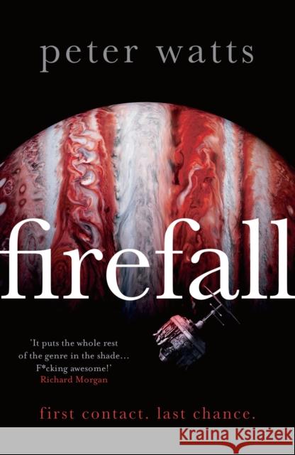 Firefall Watts, Peter 9781786696106 Bloomsbury Publishing PLC - książka