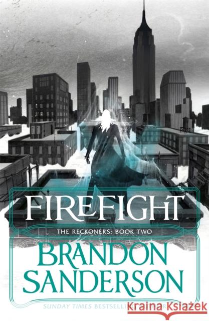 Firefight: A Reckoners Novel Brandon Sanderson 9780575104495 Orion Publishing Co - książka