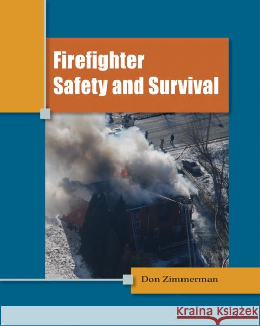 Firefighter Safety and Survival Don Zimmerman 9781111306601  - książka