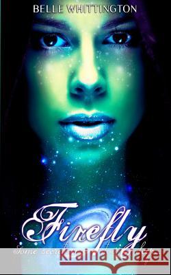 Firefly: Book 2 Belle Whittington 9781482018400 Createspace - książka