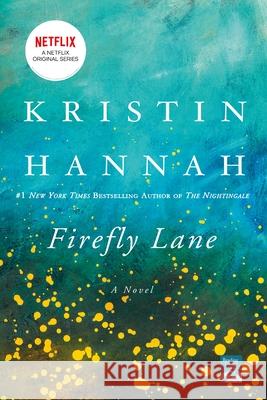 Firefly Lane Kristin Hannah 9780312537074 St. Martin's Griffin - książka