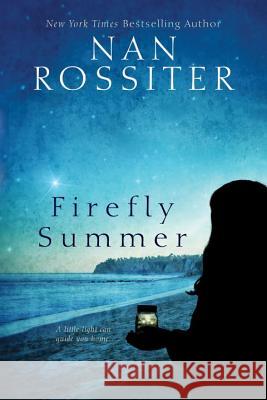 Firefly Summer Nan Rossiter 9781496705037 Kensington Publishing Corporation - książka