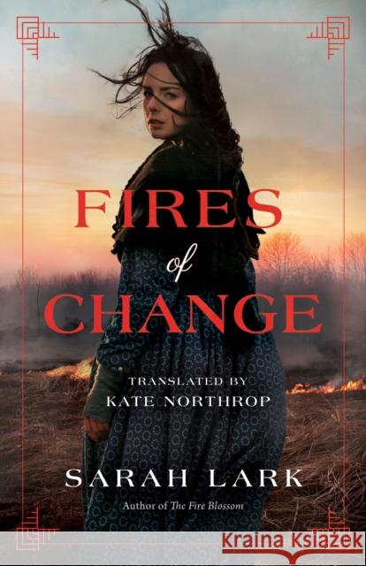 Fires of Change Sarah Lark Kate Northrop 9781542092425 Amazon Crossing - książka