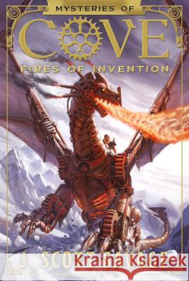 Fires of Invention: Volume 1 Savage, J. Scott 9781629721569 Shadow Mountain - książka
