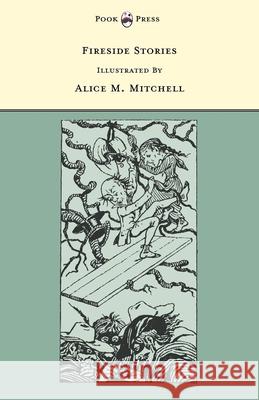 Fireside Stories - Illustrated by Alice M. Mitchell (The Banbury Cross Series) Rhys, Grace 9781446533307 Pook Press - książka