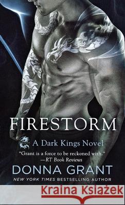 Firestorm: A Dark Kings Novel Grant, Donna 9781250836182 Griffin - książka