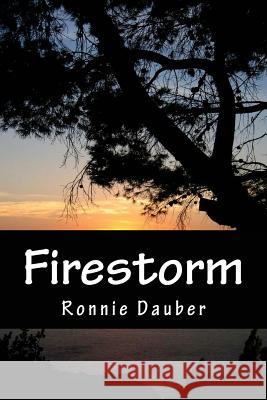 Firestorm: Sarah Davies Ronnie Dauber 9781542799430 Createspace Independent Publishing Platform - książka