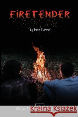 Firetender Erin Lewis   9781987970487 Full Quiver Publishing - książka