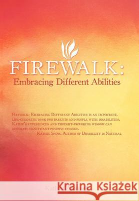 Firewalk: Embracing Different Abilities O'Connell, Kathy 9781452561219 Balboa Press - książka