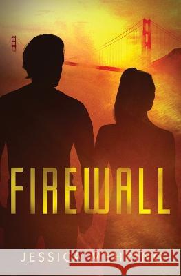 Firewall Jessica Mehring   9781631123221 5 Prince Publishing and Books LLC - książka