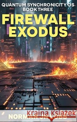 Firewall Exodus Norman J 9781966212171 USA Publishing Hub - książka