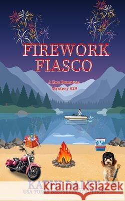 Firework Fiasco Kathi Daley 9781717017093 Createspace Independent Publishing Platform - książka