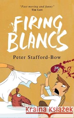 Firing Blancs Peter Stafford-Bow 9781913036232 Vinfare Ltd - książka