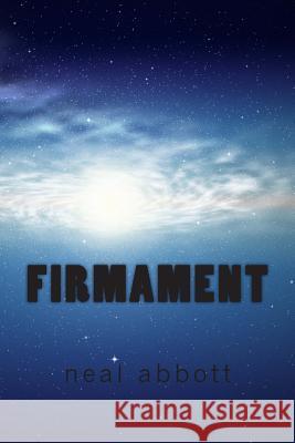 Firmament Neal Abbott 9781499603415 Createspace - książka