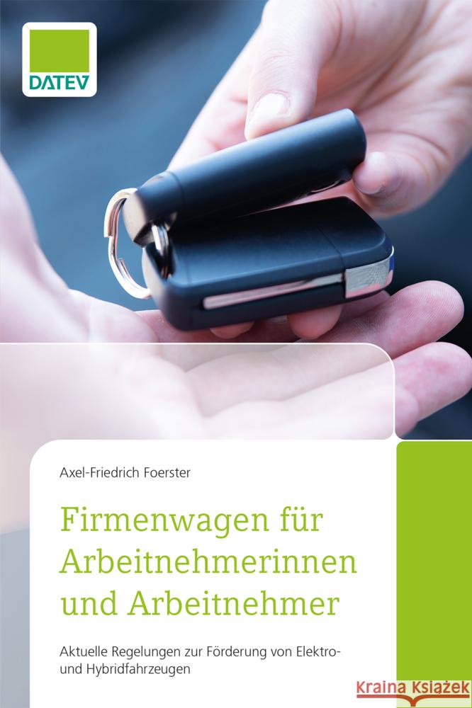 Firmenwagen für Arbeitnehmerinnen und Arbeitnehmer Foerster, Axel-Friedrich 9783962760953 Datev - książka