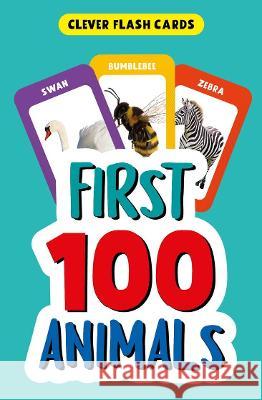 First 100 Animals Clever Publishing                        Clever Publishing 9781954738690 Clever Publishing - książka
