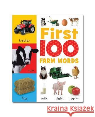 First 100 Farm Words: Mini Board Book Sarah Phillips 9781848799622 Make Believe Ideas - książka