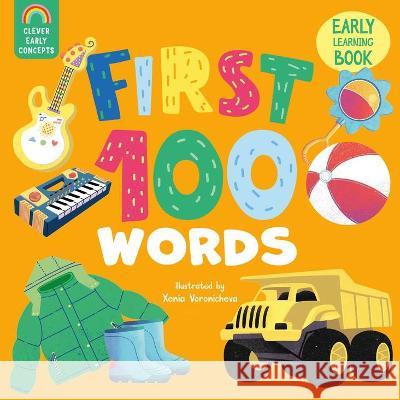 First 100 Words Clever Publishing                        Xenia Voronicheva 9781954738621 Clever Publishing - książka