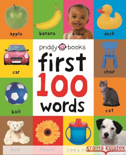 First 100 Words: A Padded Board Book Roger Priddy 9780312510787 St. Martin's Publishing Group - książka