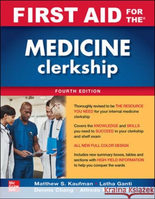 First Aid for the Medicine Clerkship, Fourth Edition Matthew S. Kaufman Latha Ganti Arthur Rusovici 9781260460629 McGraw-Hill Education / Medical - książka