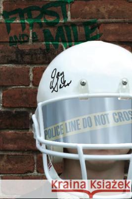 First and a Mile Jay Sabo 9781536943429 Createspace Independent Publishing Platform - książka