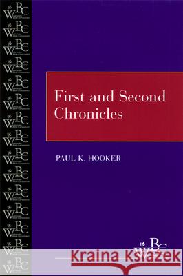 First and Second Chronicles Paul K. Hooker 9780664255916 Westminster John Knox Press - książka