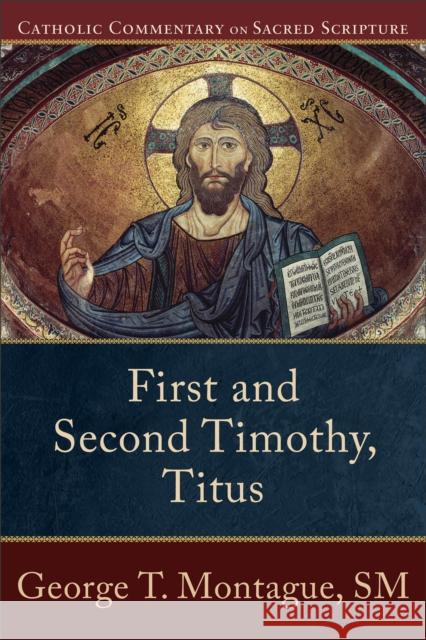First and Second Timothy, Titus George T. Sm Montague 9780801035814 Baker Publishing Group - książka