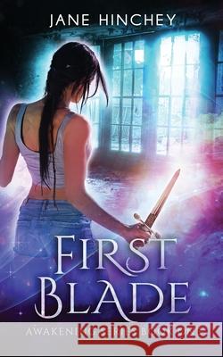 First Blade Jane Hinchey 9780994600721 Baywolf - książka