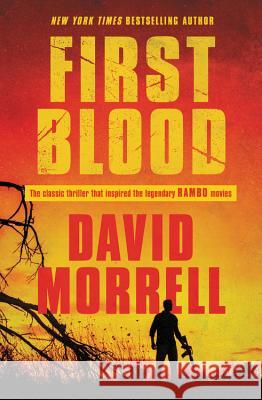 First Blood David Morrell 9781538711378 Grand Central Publishing - książka