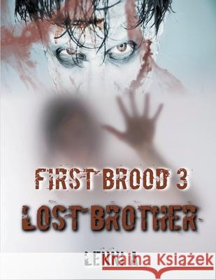 First Brood: Lost Brother Lenni A 9781393363484 Lenni - książka