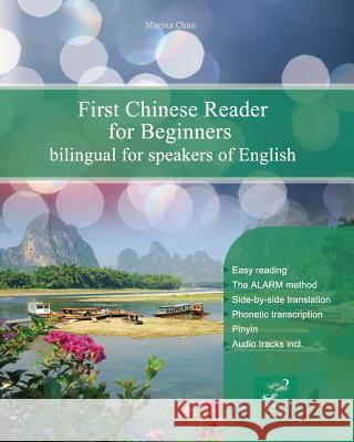 First Chinese Reader for Beginners: Bilingual for Speakers of English Marina Chan 9781493632169 Createspace - książka