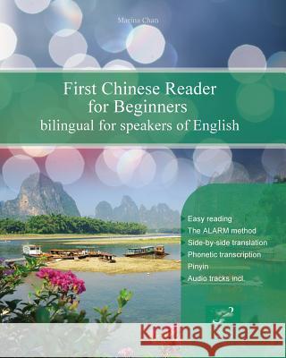 First Chinese Reader for Beginners: Bilingual for Speakers of English Marina Chan 9788365242631 Vadim Zubakhin - książka