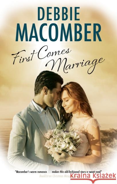 First Comes Marriage Debbie Macomber 9780727890610 Canongate Books - książka
