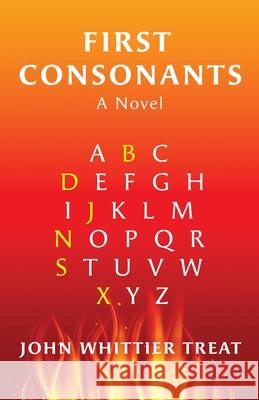 First Consonants John Whittie 9781938841866 Jaded Ibis Press, LLC - książka