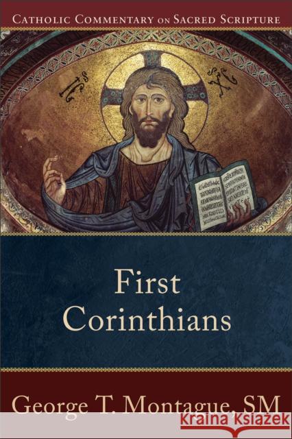 First Corinthians George T., SM Montague 9780801036323 Baker Publishing Group - książka