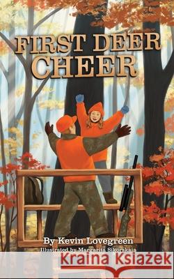 First Deer Cheer Kevin Lovegreen Margarita Sikorskaia 9781734674392 Lucky Luke - książka