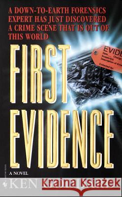 First Evidence: A Novel Ken Goddard 9780553579130 Bantam Doubleday Dell Publishing Group Inc - książka