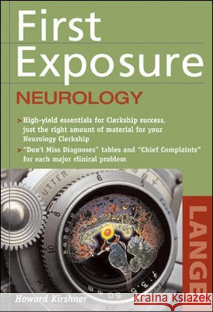 First Exposure to Neurology Howard S. Kirshner 9780071458191 McGraw-Hill Medical Publishing - książka