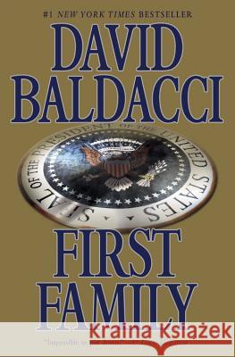 First Family David Baldacci 9781455573172 Grand Central Publishing - książka