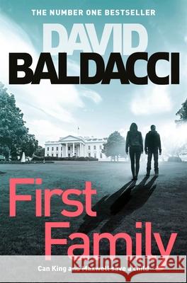 First Family David Baldacci 9781529019186 Pan Macmillan - książka