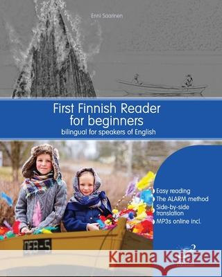 First Finnish Reader for beginners: bilingual for speakers of English Saarinen, Enni 9781519392152 Createspace - książka