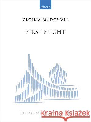 First Flight Cecilia McDowall   9780193551497 Oxford University Press - książka