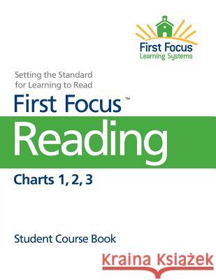 First Focus Charts 1-3 Lynne Hanson Vivian Mendoza 9781587932779 Startup Learning, Pbc - książka