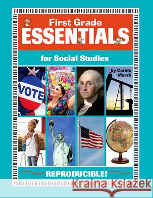 First Grade Essentials for Social Studies: Everything You Need - In One Great Resource! Carole Marsh 9780635126368 Gallopade International - książka